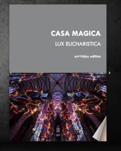 art+ bijou Casa Magica Lux Eucharistica Katalog.jpg
